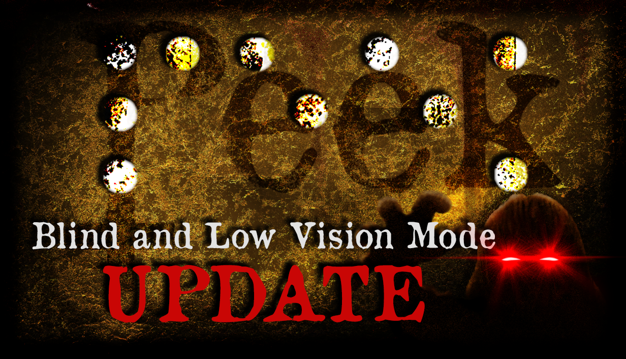 Peek Blind and Low Vision mode update